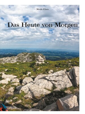 cover image of Das Heute von Morgen